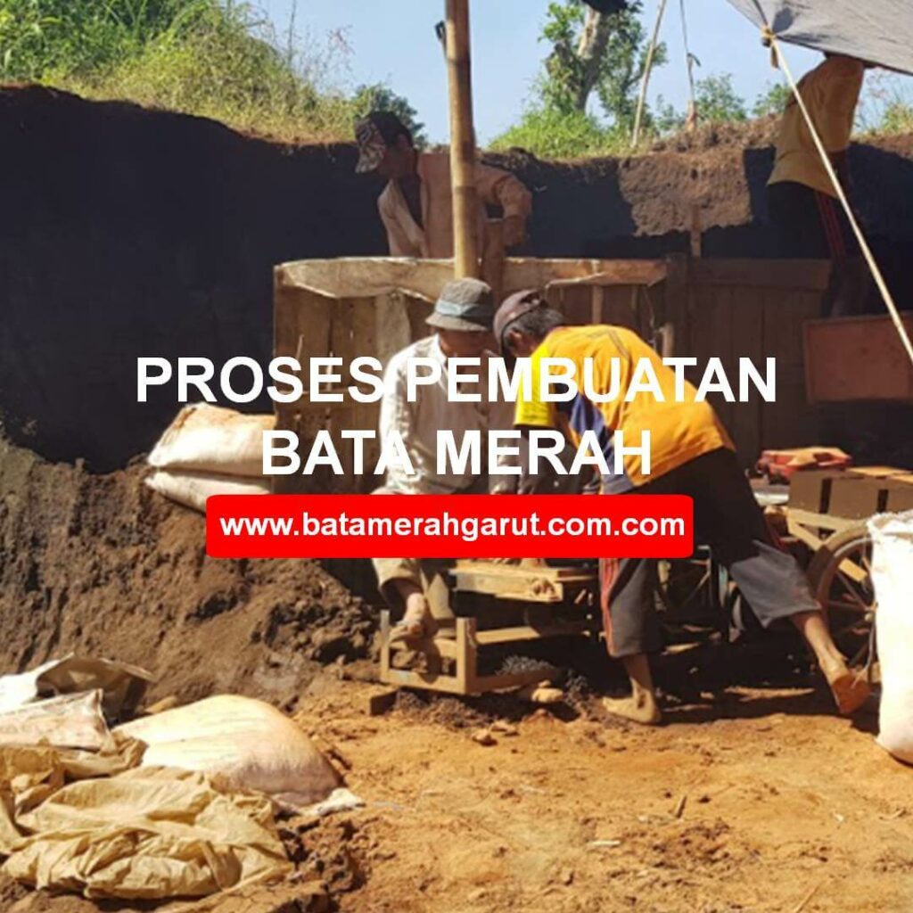 Proses Pembuatan Batu Bata Merah dari Tanah Liat